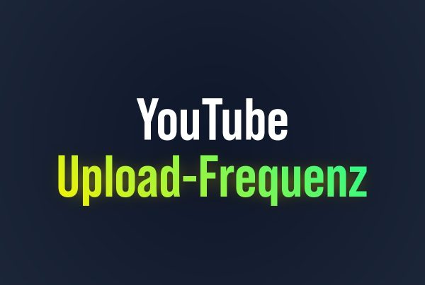 YouTube Upload-Frequenz für Marken festlegen