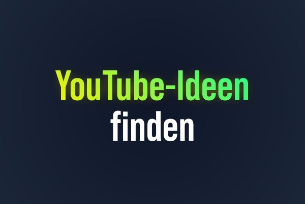 YouTube-Ideen finden für Markenkanäle