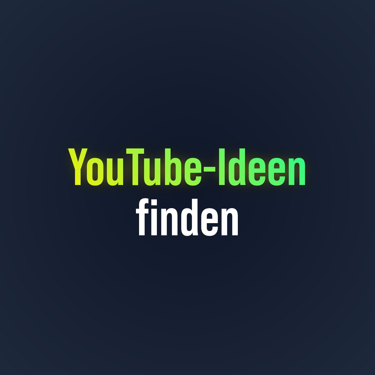 YouTube-Ideen finden für Markenkanäle