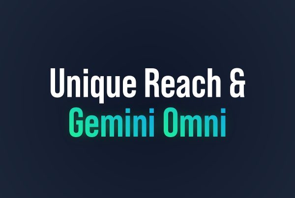YouTube Unique Reach und Gemini Omni fuer Marken